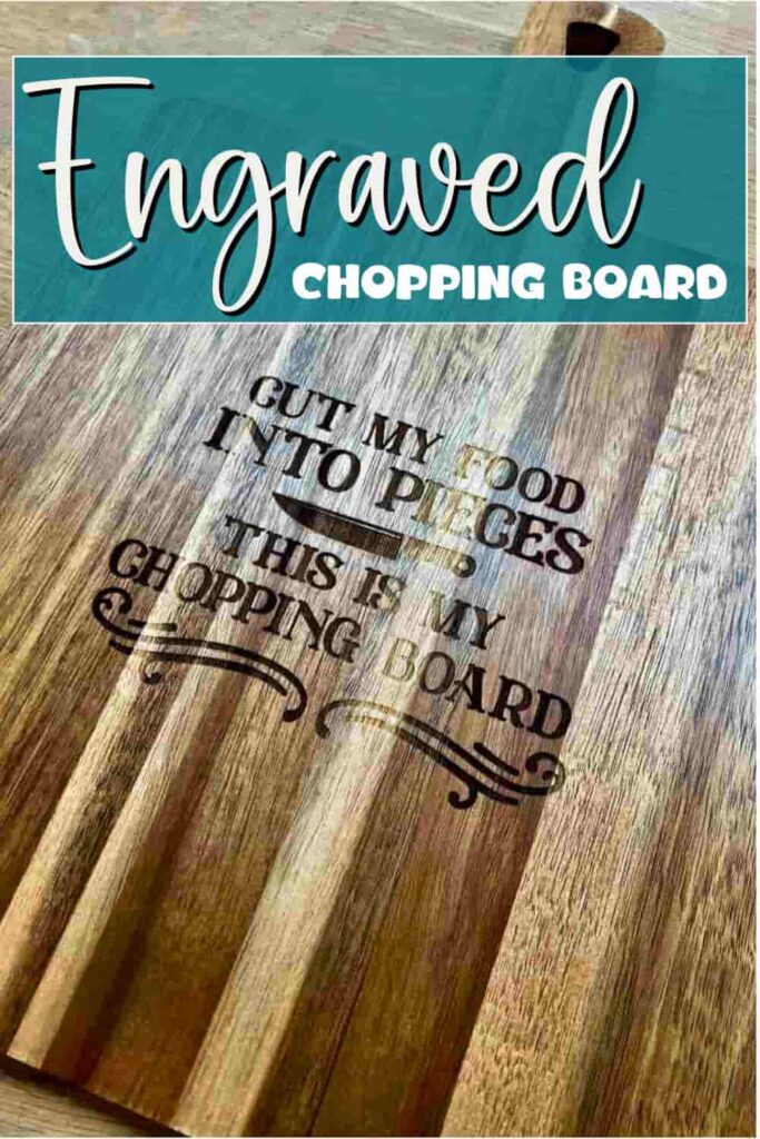 image shows pinterest pin of engraved chopping board.